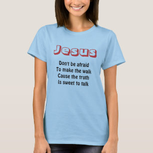 Jesus Zitat Frauen T - Shirt
