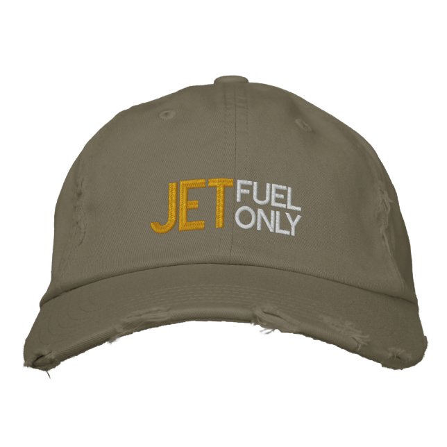 Jet Fuel nur Pilot Hat Bestickte Kappe (Vorderseite)