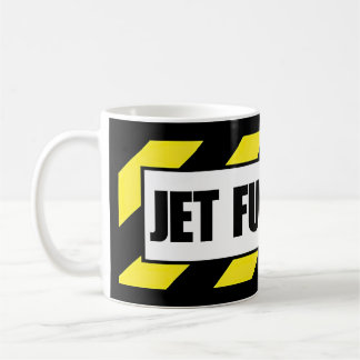 Jet Fuel only Coffee Tasse