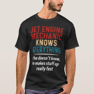 Jet Motor Mechanic weiß alles T-Shirt
