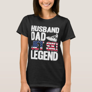 Jet Ski Ehemann Vater Jet Ski Legende Amerikanisch T-Shirt