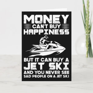 Jet-Ski-Fahren Geld kann nicht Glück kaufen, aber Karte