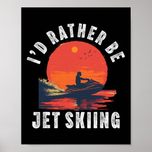 Jet Ski für Männer Frauen Vater Junge Jet Ski Fahr Poster