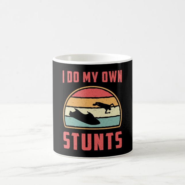 Jet Ski I do my own Stunts Jet Skifahren Wasserski Kaffeetasse (Mittel)