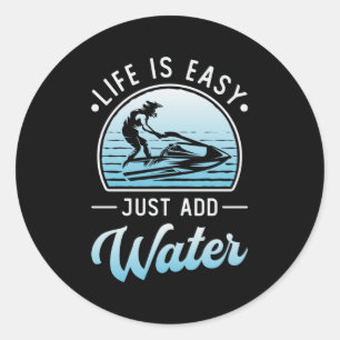 Jet Ski Life is Easy Jet Ski Wassersport Jetski Runder Aufkleber
