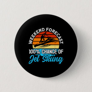 Jet Ski Weekend Prognose 100% Chance Jet Ski Button