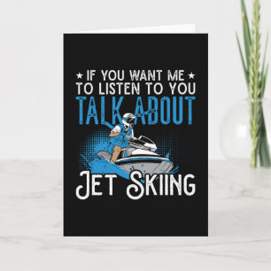Jet Ski, wenn du mir Will Jet Skiing Water Jetski Karte