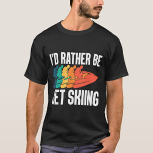 Jet Skier Driver Personal Watercraft Motorsport T-Shirt