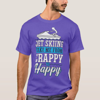 Jet Skiing holt mich vom verrückten Wassersport T-Shirt