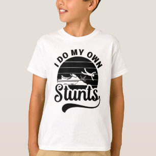 Jetski-Fahren Ich Mache Meine Eigenen Stunts Jet S T-Shirt