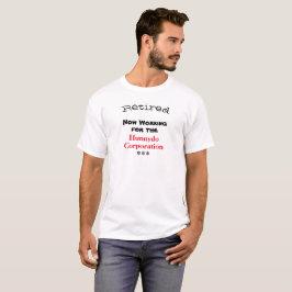 Jetzt, arbeitend für Hunnydo, Corporation - T-Shirt