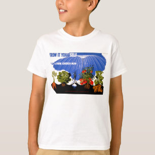 Jetzt bauen Sie es sich ~ Pflanze einen Bauerngart T-Shirt