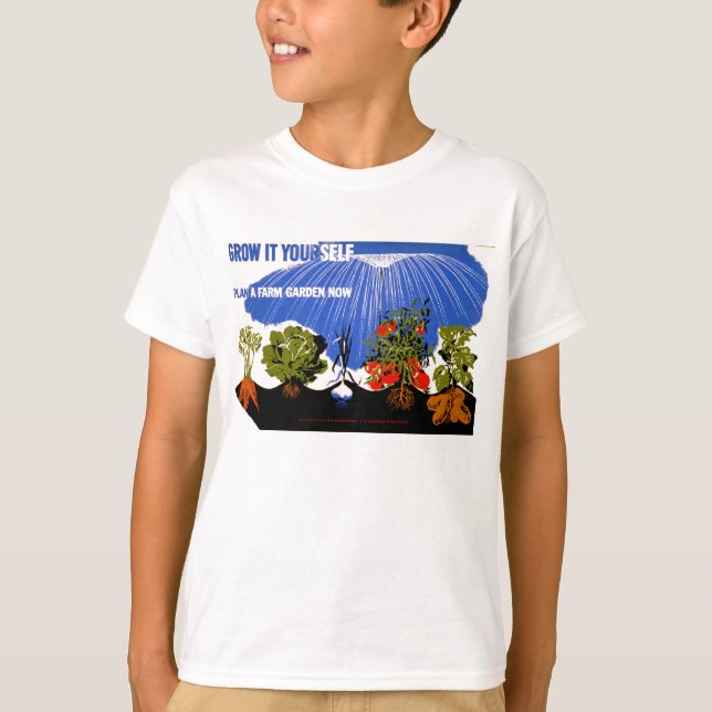 Jetzt bauen Sie es sich ~ Pflanze einen Bauerngart T-Shirt (Vorderseite)