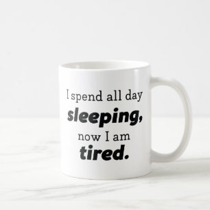 Jetzt bin ich müde kaffeetasse