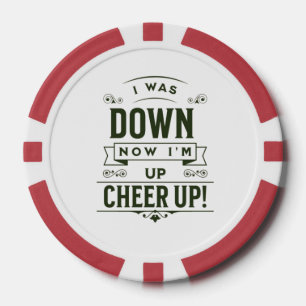 JETZT BIN ICH OBEN AUFMUNTERUNG POKER CHIPS