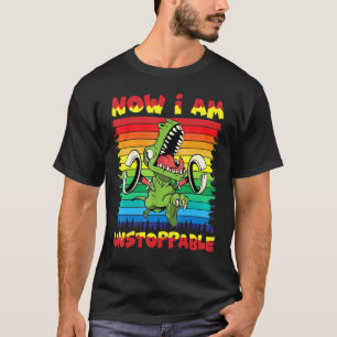 Jetzt bin ich unaufhaltsam zu Rex Crazy Dinosaur T-Shirt