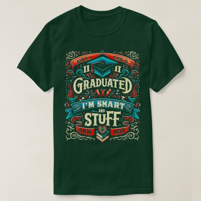 Jetzt bin ich wie klug und witzig T-Shirt (Design vorne)