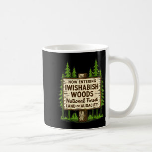 Jetzt Eintritt in I Wishabish Woods National Fores Kaffeetasse