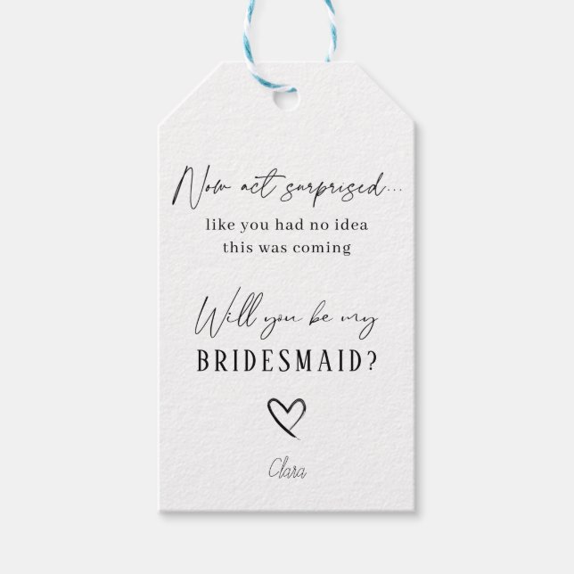 Jetzt handeln überraschend Brautparty Vorschlag Geschenkanhänger (Vorderseite)