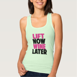 Jetzt heben, Wein später Tank Top