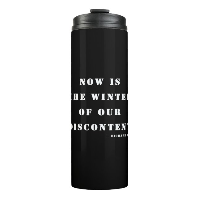 "Jetzt ist der Winter unserer Unzufriedenheit" Ric Thermosbecher (Vorderseite)