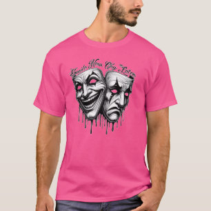 JETZT LÄCHELN SPÄTER WEINEN Payaso Chicano Art Gan T-Shirt