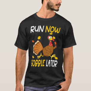 Jetzt laufen, später gackern Thanksgiving Day Ren T-Shirt
