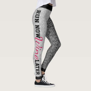Jetzt laufen, später Wein Leggings