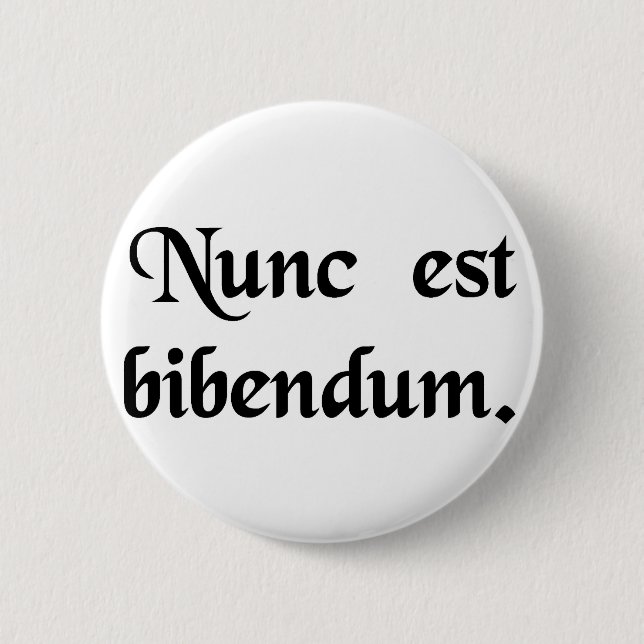 Jetzt müssen wir trinken button (Vorderseite)
