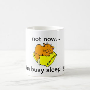 JETZT NICHT...ICH BIN MIT SCHLAFEN BESCHÄFTIGT KAFFEETASSE