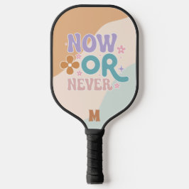 Jetzt oder nie | Mit Monogramm inspirierendes Zita Pickleball Schläger