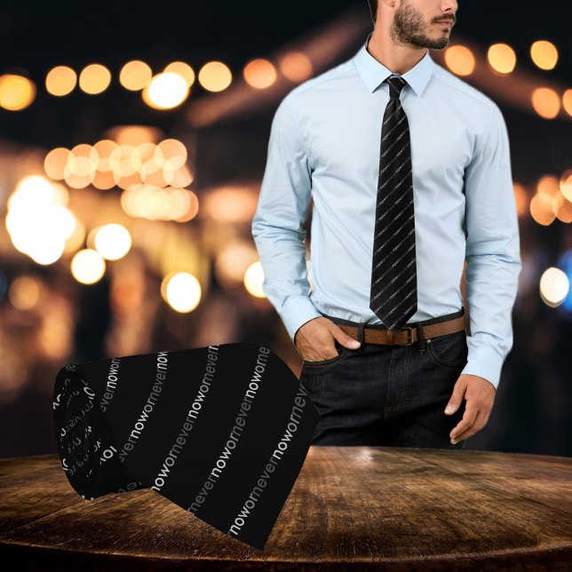 Jetzt oder nie verschwinden Zitat Minimalistisch s Krawatte (Von Creator hochgeladen)