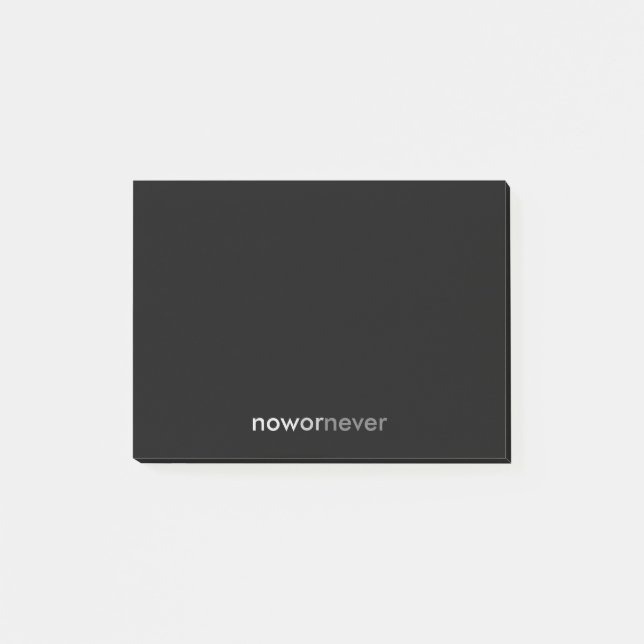 Jetzt oder nie verschwinden Zitate für Aufschieber Post-it Klebezettel (Vorderseite)