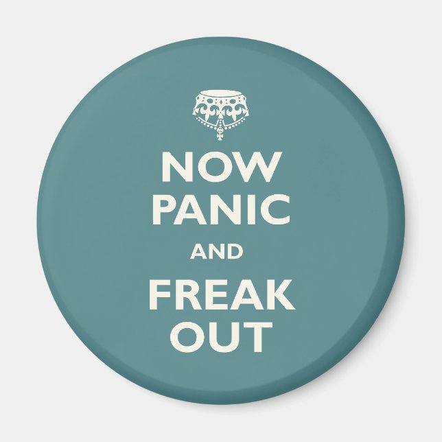 Jetzt Panik und Freak-Out Magnet (Vorne)