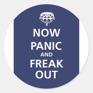 Jetzt Panik und Freak-out Runder Aufkleber