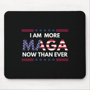 Jetzt sind mehr Maga als je zuvor Trump-Unterstütz Mousepad