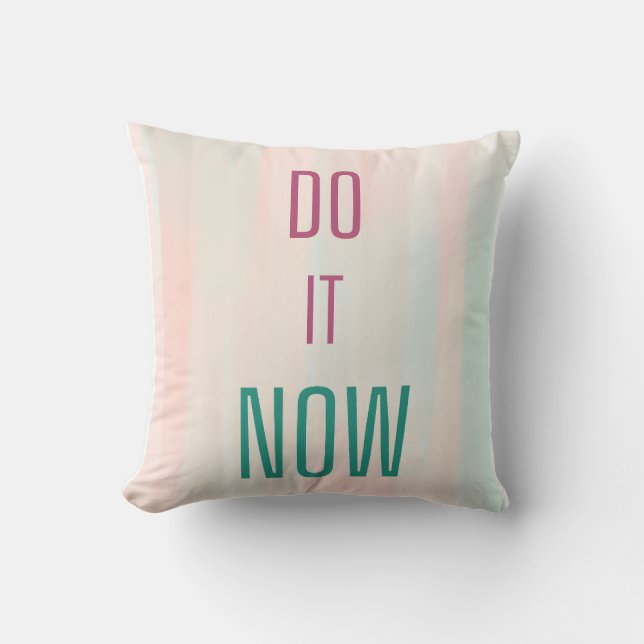 Jetzt tun kissen (Vorderseite)