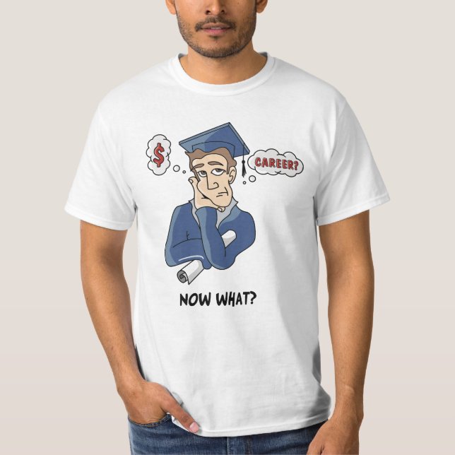 Jetzt was? Abschluss-T - Shirt (Vorderseite)