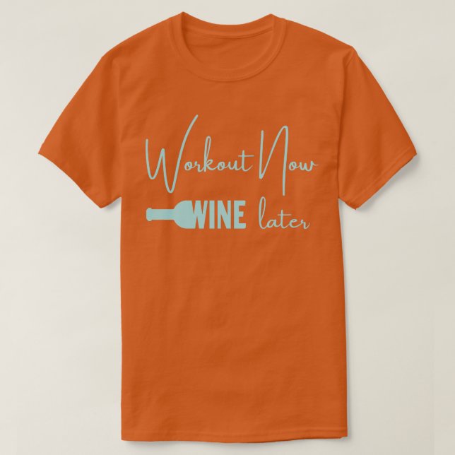 Jetzt Wein nachbearbeiten T-Shirt (Design vorne)
