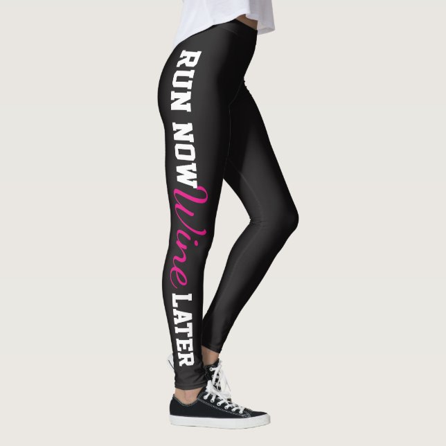Jetzt Wein später ausführen Leggings (Rechts)