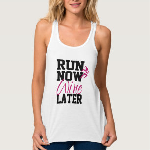 Jetzt Wein später ausführen Tank Top