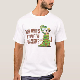 Jetzt, wer auf die Nahrungskette ist T-Shirt