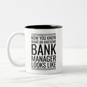 Jetzt wissen Sie, was ein Phantastischer Bankmanag Zweifarbige Tasse