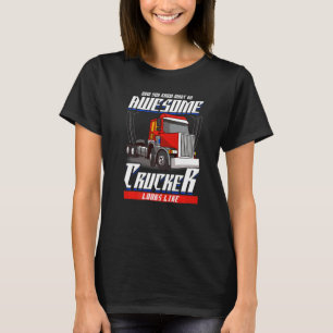 Jetzt wissen Sie, wie ein Phantastischer Lastwagen T-Shirt
