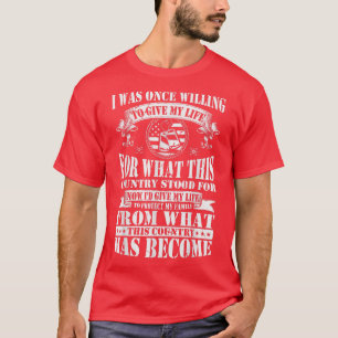 Jetzt würde ich mein Leben geben, um meine Familie T-Shirt