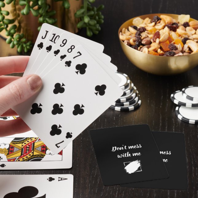 Jeu De Cartes “Don’t Mess With Me” Custom Playing Cards (In Situ)