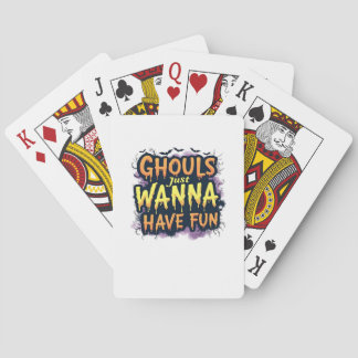 Jeu De Cartes Ghouls veut juste s'amuser - Halloween design