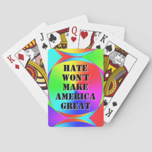Jeu De Cartes La haine ne va pas rendre l'Amérique grande