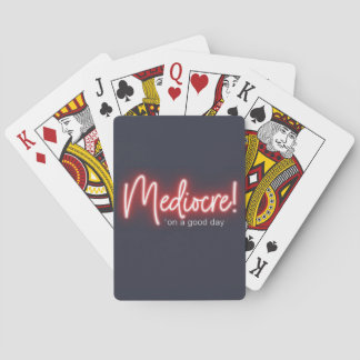 Jeu De Cartes Mediocre on a Good Day Playing Cards