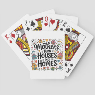 Jeu De Cartes Mothers Turn Houses Into Homes